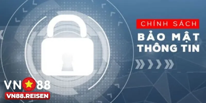 Các yếu tố quan trọng trong chính sách bảo mật Vn88