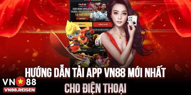 Tính năng nổi bật khi tiến hành tải app Vn88